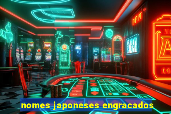 nomes japoneses engracados